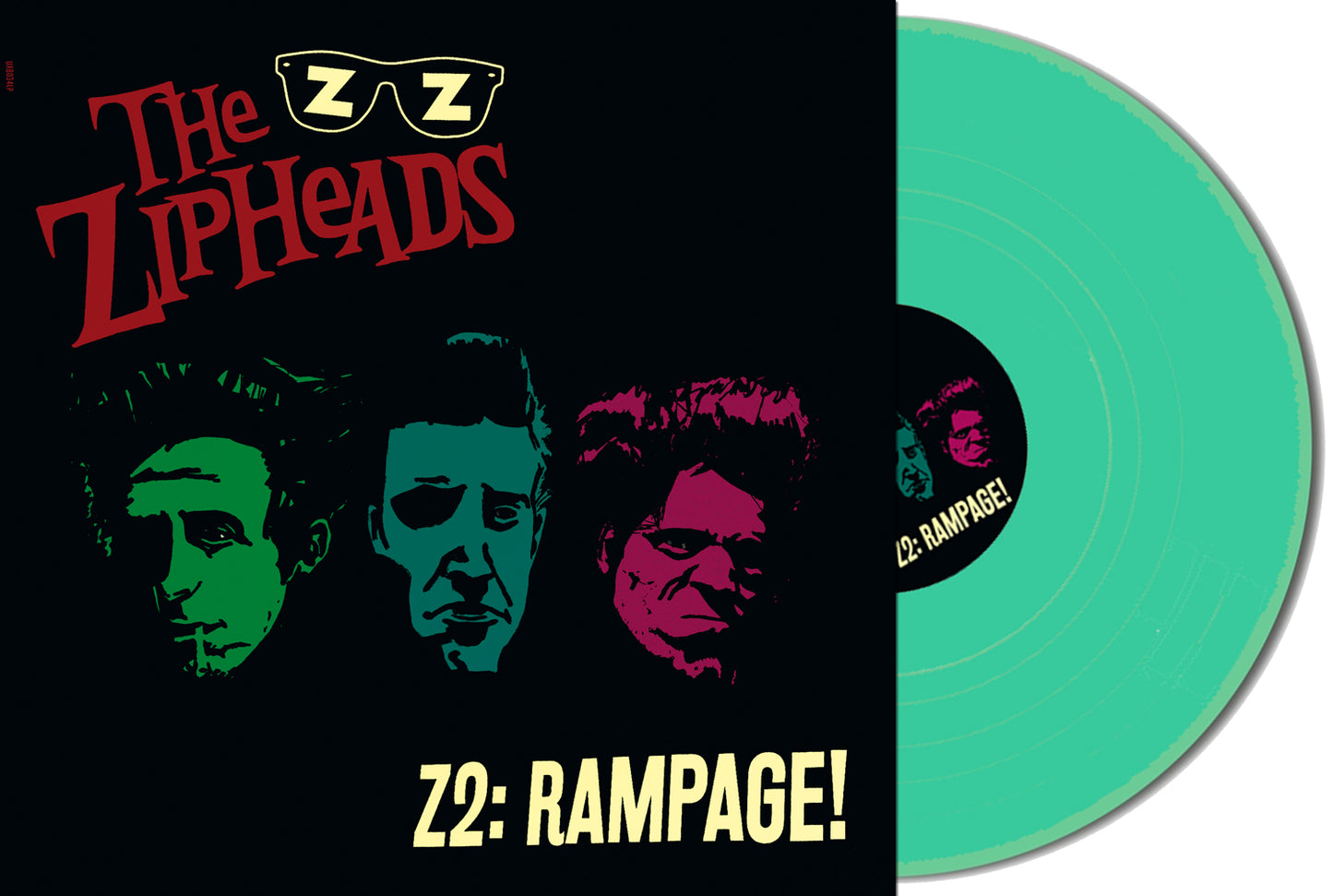 The Zipheads - Z2:Rampage! - 180g Blue or Green Vinyl Vinyl