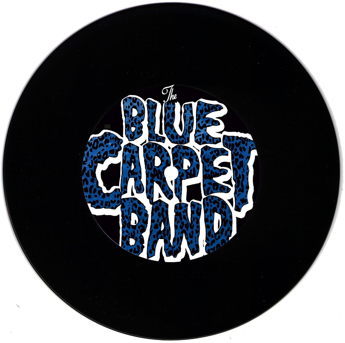 The Blue Carpet Band - Back In The Trash / Ain't Got No Damn Rock'n'Roll 7" Vinyl DISCOUNT
